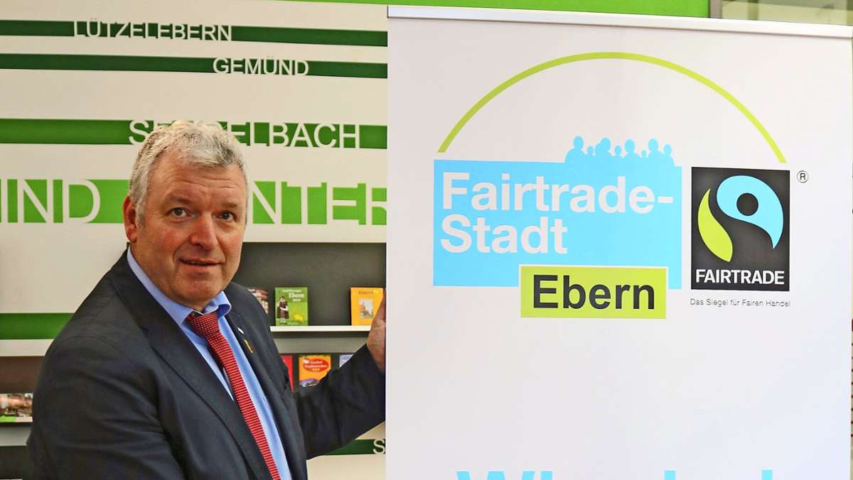 Auszeichnung: Ebern ist weiterhin „Fairtrade-Stadt“