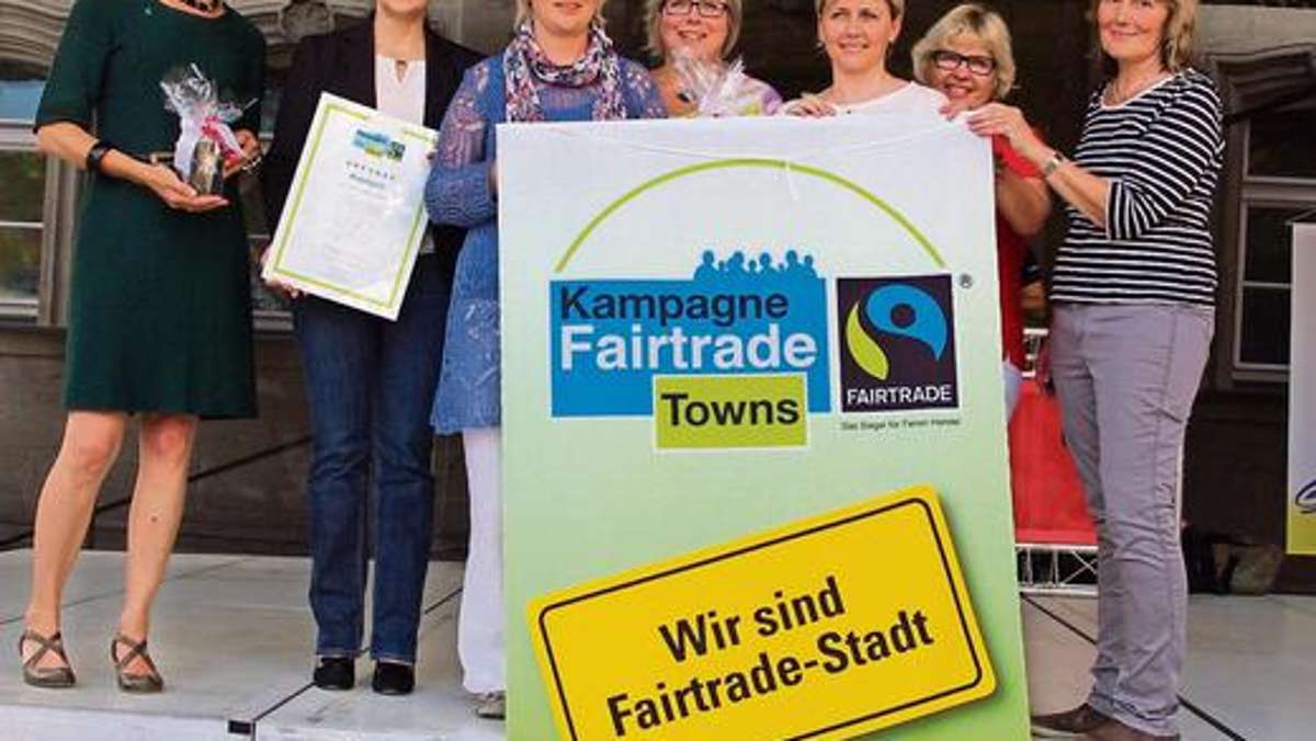 Kronach: Siegel: Kronach ist jetzt Fairtrade-Stadt